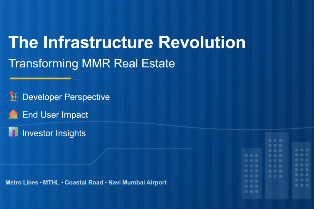 The Infrastructure Revolution Transforming Mumbai Metropolitan Region's Real Estate Landscape