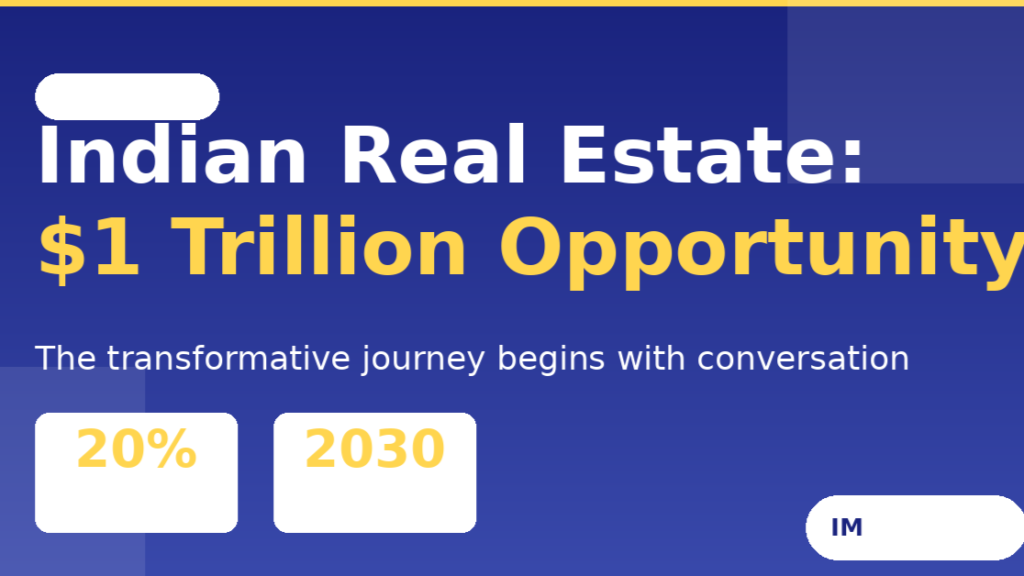 The Transformative Phase of Indian Real Estate: A $1 Trillion Opportunity by 2030